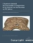 L'habitat fortifié de Colletière à Charavines et le pays du lac de Paladru au XIe siècle vignette